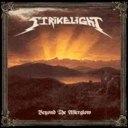 Strikelight : Beyond the Afterglow